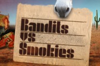 Bandits VS. Smokies